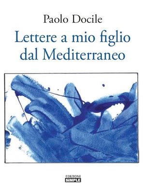 cover image of Lettere a mio figlio dal Mediterraneo
